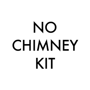 No Chimney Kit