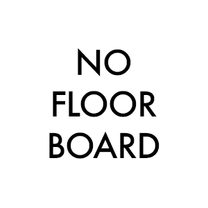 No Floor Board